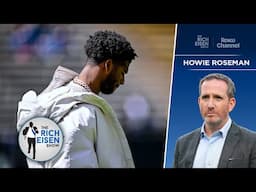 Eagles GM Howie Roseman on Shedeur Sanders & Drafting Kyle McCord in 6th Round | The Rich Eisen Show