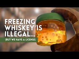 We Try a 200yr Old Bootlegger’s Trick to JACK-UP Whiskey Proof (freeze distilling)