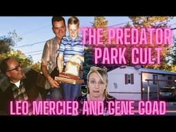 THE ARIZONA PREDATOR PARK CULT (LEO MERCIER AND GENE GOAD)