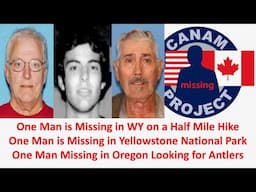 Missing 411 David Paulides Presents Cases from Yellowstone National Park, Oregon and Wyoming