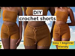 DIY Crochet High-waisted Shorts tutorial | Quick & Easy Beginner-Friendly Summer Project