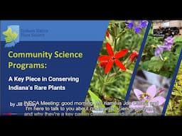 INPCA 2025 - Jill Casey - Citizen Science Programs: A Key Piece in Conserving Indiana's Rare Plants