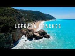 Lefkada Island Greece 🇬🇷 | Agios Nikitas &  Kathisma Beach [4K Coastal Guide]