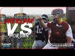 BASEBALL | Sheridan vs Morgan - HIGHLIGHT