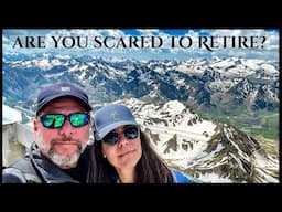 AFRAID TO RETIRE? DON'T BE! (4 Reasons Why)