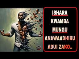 ISHARA KWAMBA MUNGU ANAWAADHIBU ADUI ZAKO/ LAZIMA UTAONA DALILI HIZI