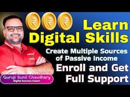 Digital Skills For Multiple Sources of Passive Income | Full Support