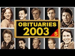 Famous HOLLYWOOD Stars Who DIED in 2003 (AUG-SEP)