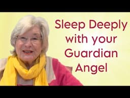 Sleep Deeply with your Guardian Angel