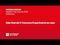 Gala final del V Concurso Experimenta en casa