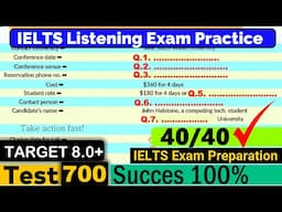 IELTS Listening Practice Test 2025 with Answers | Recent Exam - 700