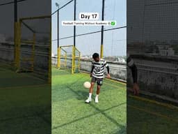 ✅ Learning best Football skills without Football Academy in India #shorts #viralshorts