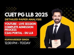 CUET PG LLB 2025 Detailed Paper Analysis | DU LLb 2025