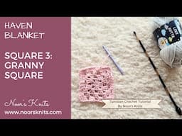 Havenly Blanket Square 3: Granny Square, crochet baby blanket, crochet blanket