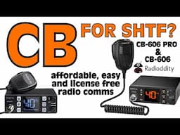 CB for Emergency Comms - Radioddity CB-606 & CB-606 PRO