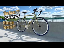 Building the Best Surly Midnight Special Ep. 4 | First Ride & Honest Review