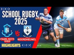 Paarl Boys High Vs Noordheuwel