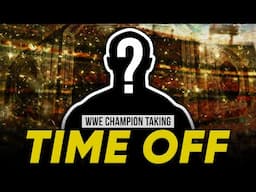 WWE Champion Taking Time Off | Backlash Title Match Revealed