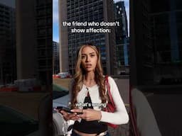 the friend who doesn't show affection: #shorts