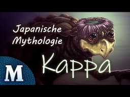 Yokai - Japanische Mythologien - Der "Kappa"