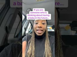 Thinking about having a baby?