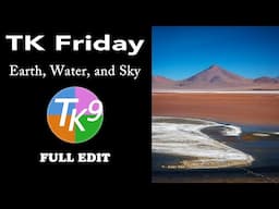 TK FRIDAY (Earth, Water, and Sky) FULL EDIT (With Image and PDF Notes Downloads)