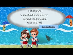 latihan soal sumatif akhir semester 2 pkn kelas 1 sd / mi