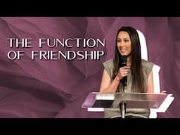 The Function of Friendship | Beautiful Girls | Amy Visconti