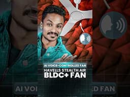 AI Voice controlled Fan , no Wifi required - HavellsStealth Air BLDC+ Fans