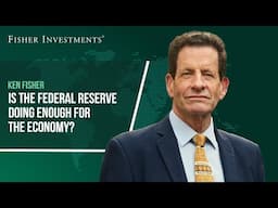 Is the Federal Reserve Doing Enough for the Economy?