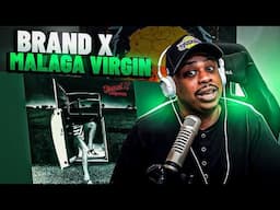 THIS IS INSANE! BRAND X - MALAGA VIRGIN REACTION