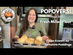 Popovers made with fresh milled flour with the Bosch Blender!
