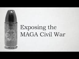 Exposing the MAGA Civil War