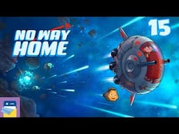 No Way Home: iOS Gameplay Walkthrough Part 15 (by SMG Studio)