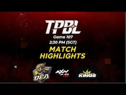game 107 - New Taipei Kings vs New Taipei CTBC DEA