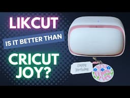 Is the New Likcut Cutting Machine a Cricut Joy Killer?