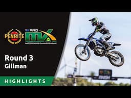 Round 3 Highlights, Gillman - ProMX Championship 2025