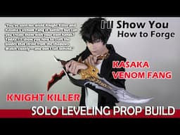 Solo leveling How to Forge Knight Killer and Kasaka’s venom Fang, Cosplay Tutorial guide