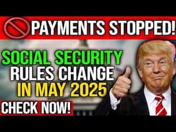 "Social Security May 2025: Payments Blocked for Those Not Meeting These New Requirements"