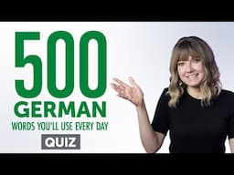 Quiz | 500 German Words You'll Use Every Day - Basic Vocabulary #90