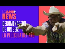 DENOMINACIÓN DE ORIGEN 🌭🎬  LA PELI DEL AÑO, Junto a Tomás Alzamora Y Luisa. | #LaJuntaNews EP121