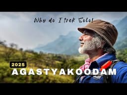 AGASTHYAKOODAM 2025 | SOLO TREK | NATURE THERAPY |  TOUGHEST TREK IN SOUTH INDIA | AGASTHYAMALA