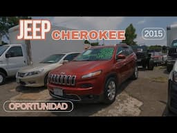 JEEP CHEROKEE 2015 DE OPORTUNIDAD