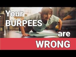Burpees! What EVERYONE Does Wrong