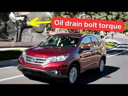 Honda CR-V 2012-2014 oil drain plug torque