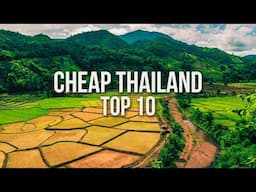 10 INSANELY CHEAP Destinations for Budget Travel in Thailand