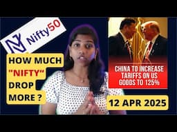 China Increased the Tariff on US to 125%  & Nifty Valuation (April 2025) - All we need to know