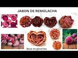 JABON DE REMOLACHA O BETARRAGA BASE EN GLICERINA