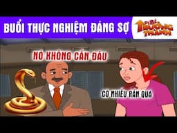 BUỔI THỰC NGHIỆM ĐÁNG SỢ - PHIM HOẠT HÌNH - TRUYỆN CỔ TÍCH - QUÀ TẶNG CUỘC SỐNG