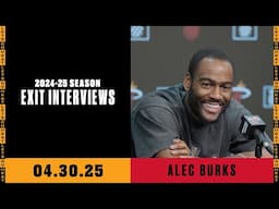 Alec Burks | 2024-25 Season Exit Interviews | April 30, 2025